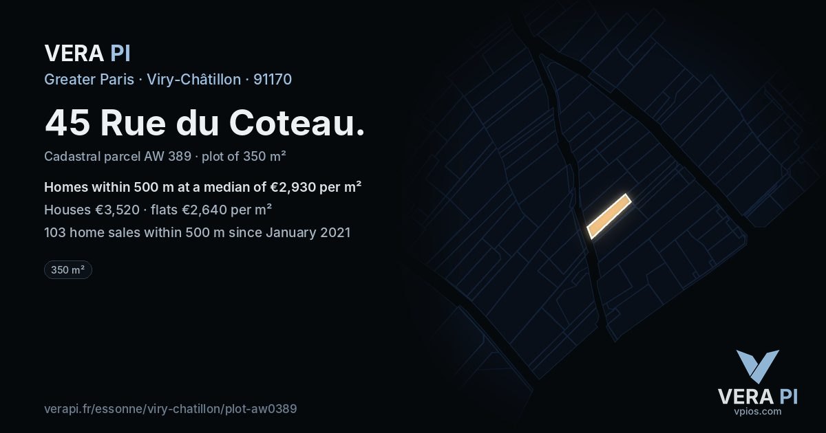 45 Rue du Coteau, Viry-Châtillon at night – the plot lit, the parcels around coloured by the prices near them