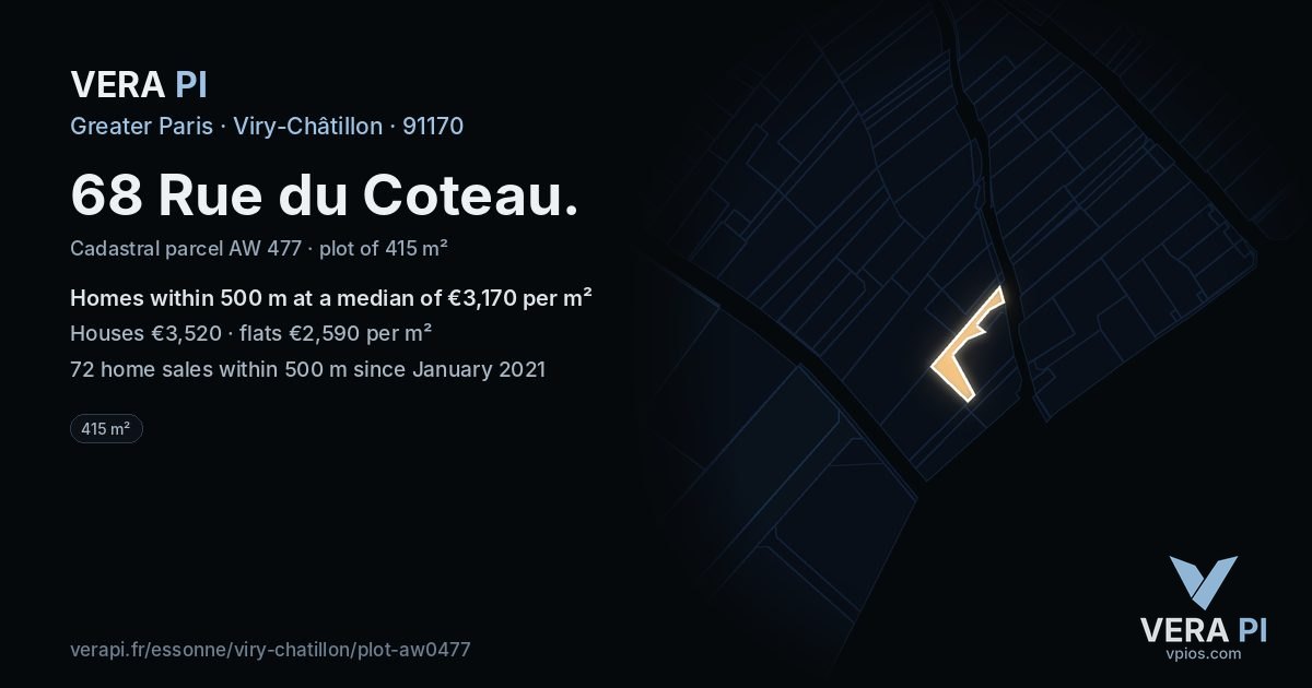 68 Rue du Coteau, Viry-Châtillon at night – the plot lit, the parcels around coloured by the prices near them