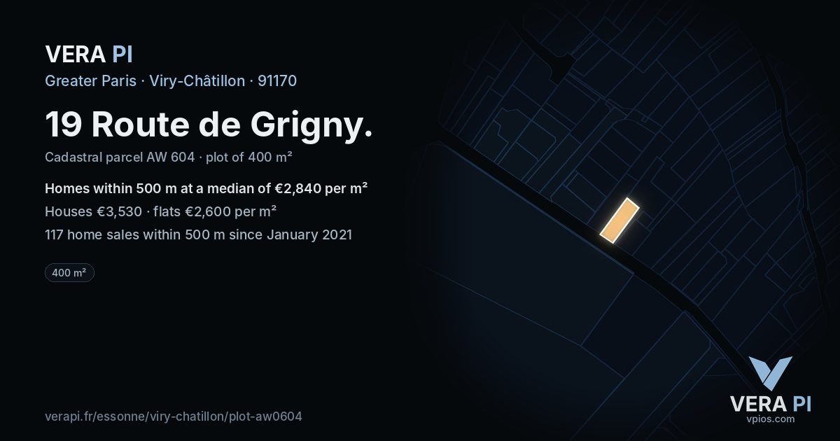 19 Route de Grigny, Viry-Châtillon at night – the plot lit, the parcels around coloured by the prices near them