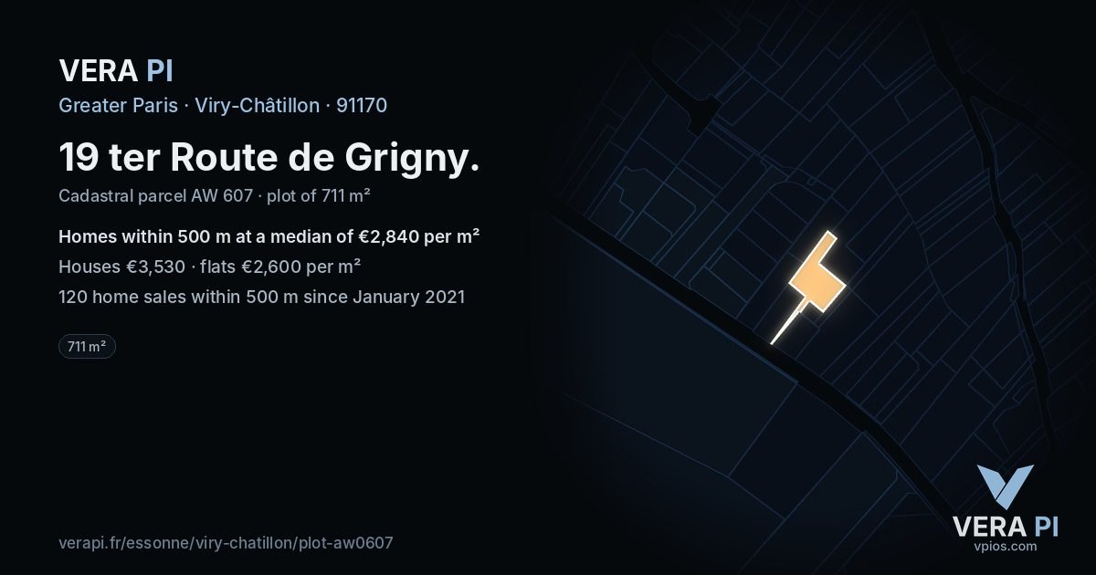 19 ter Route de Grigny, Viry-Châtillon at night – the plot lit, the parcels around coloured by the prices near them