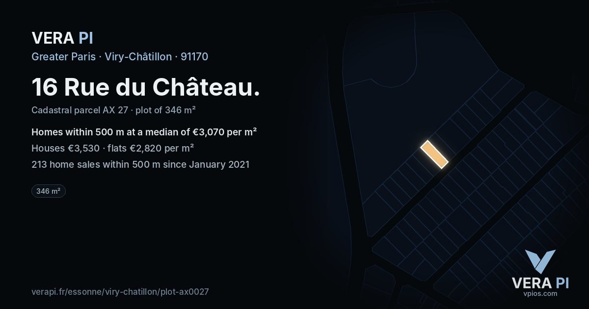 16 Rue du Château, Viry-Châtillon at night – the plot lit, the parcels around coloured by the prices near them