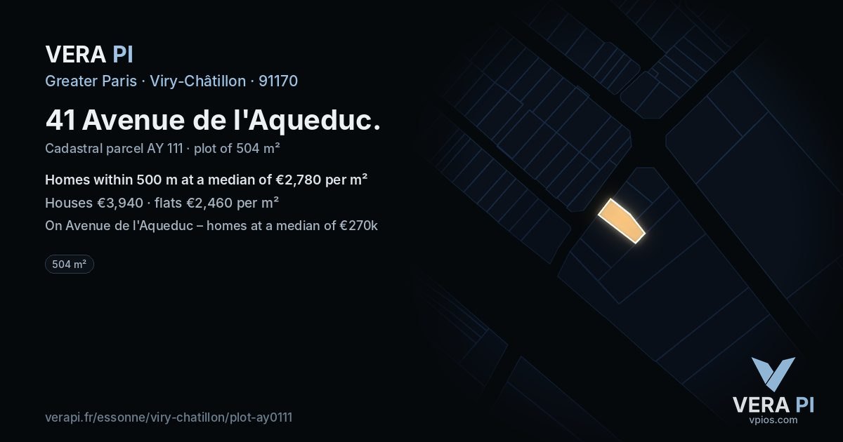 41 Avenue de l'Aqueduc, Viry-Châtillon at night – the plot lit, the parcels around coloured by the prices near them