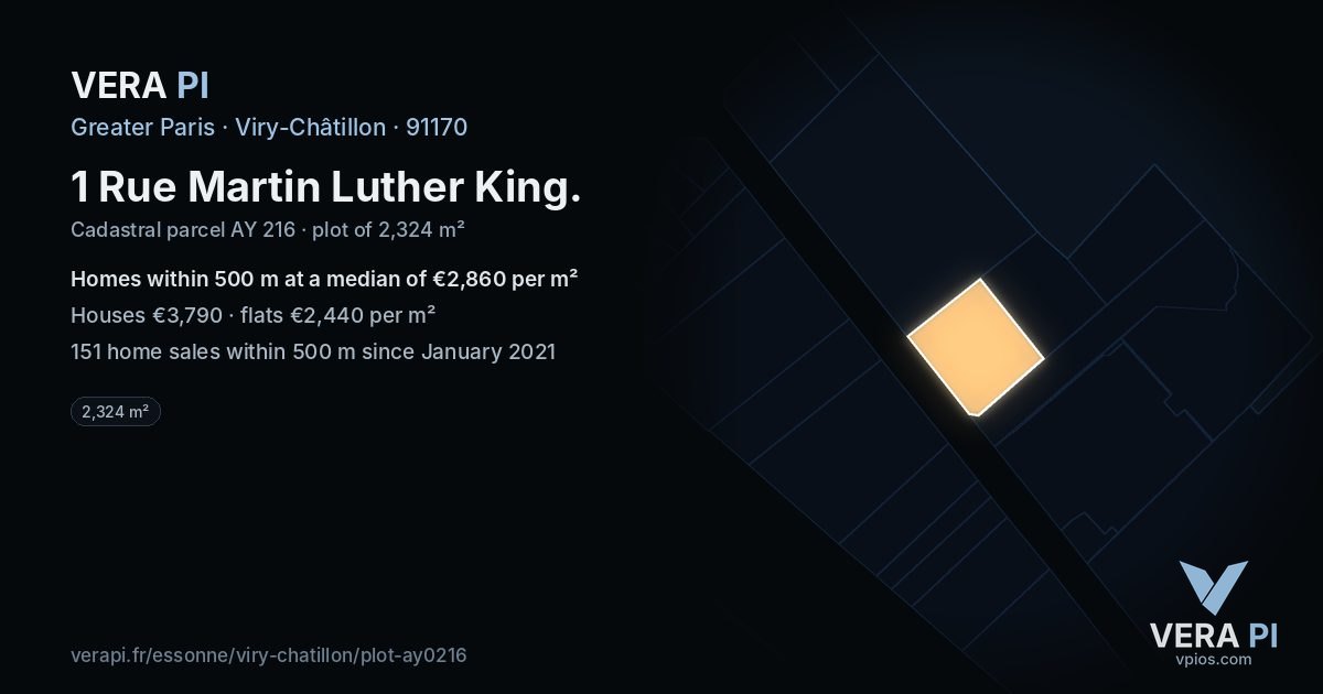 1 Rue Martin Luther King, Viry-Châtillon at night – the plot lit, the parcels around coloured by the prices near them
