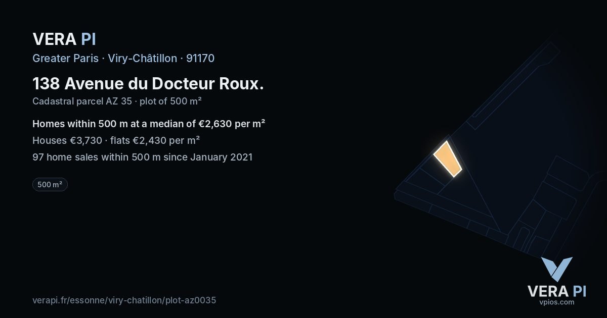 138 Avenue du Docteur Roux, Viry-Châtillon at night – the plot lit, the parcels around coloured by the prices near them