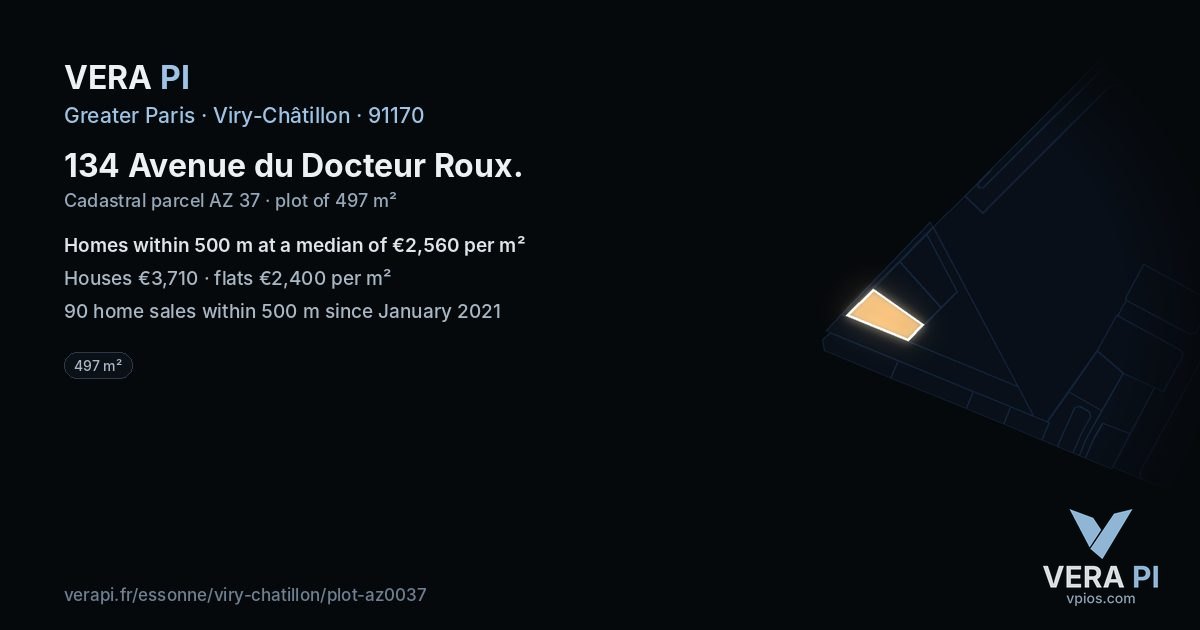 134 Avenue du Docteur Roux, Viry-Châtillon at night – the plot lit, the parcels around coloured by the prices near them