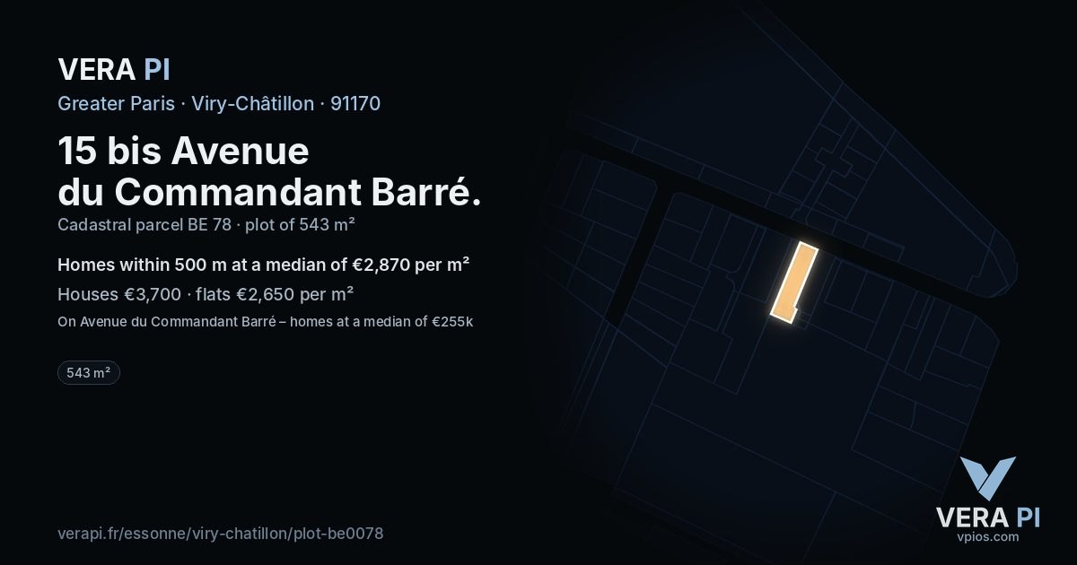 15 bis Avenue du Commandant Barré, Viry-Châtillon at night – the plot lit, the parcels around coloured by the prices near them