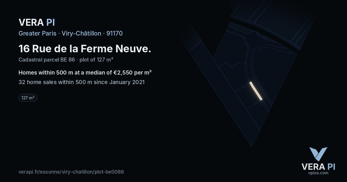 16 Rue de la Ferme Neuve, Viry-Châtillon at night – the plot lit, the parcels around coloured by the prices near them