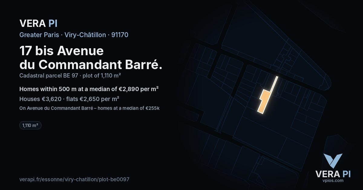17 bis Avenue du Commandant Barré, Viry-Châtillon at night – the plot lit, the parcels around coloured by the prices near them