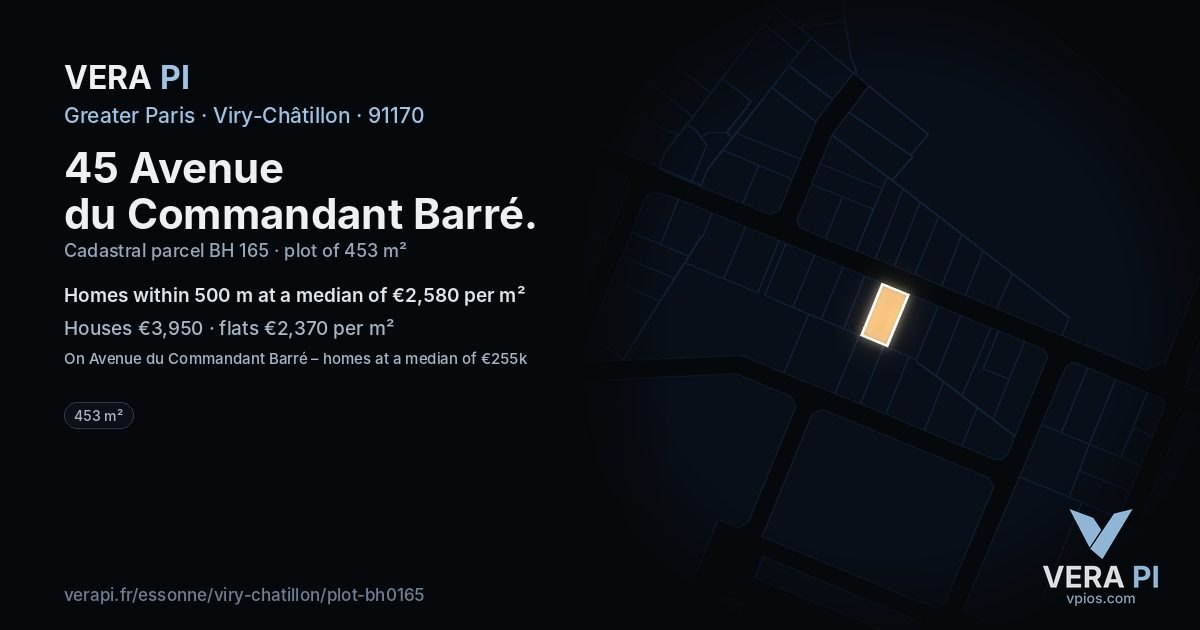 45 Avenue du Commandant Barré, Viry-Châtillon at night – the plot lit, the parcels around coloured by the prices near them