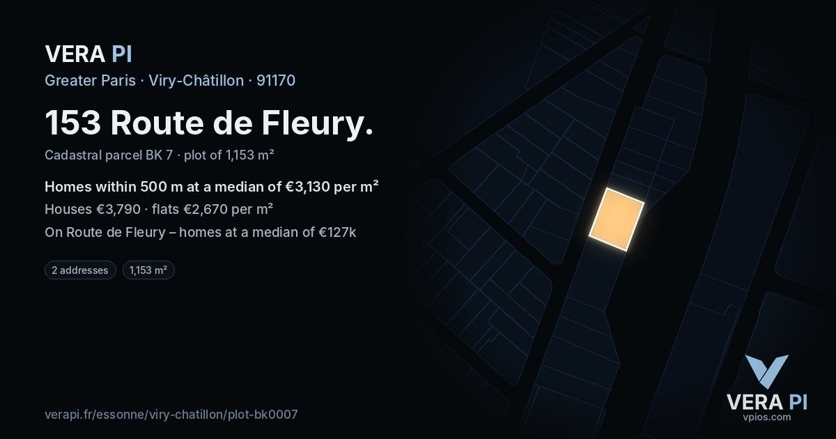 153 Route de Fleury, Viry-Châtillon at night – the plot lit, the parcels around coloured by the prices near them