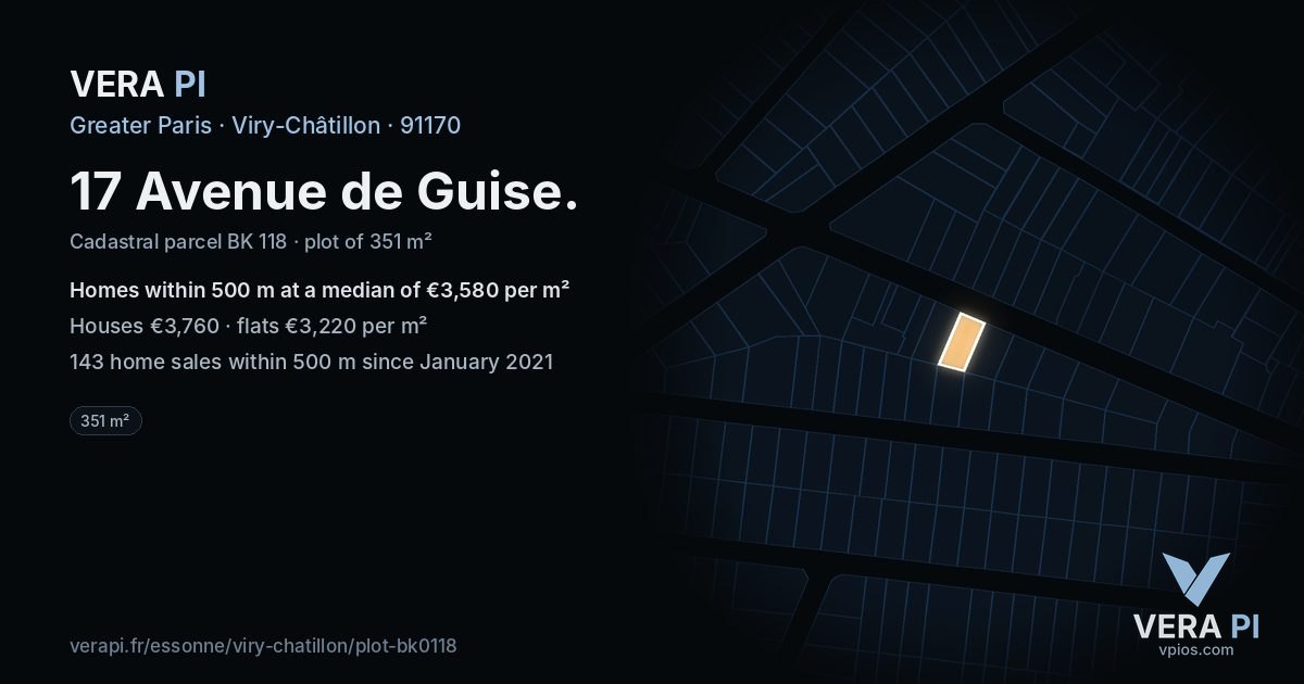 17 Avenue de Guise, Viry-Châtillon at night – the plot lit, the parcels around coloured by the prices near them