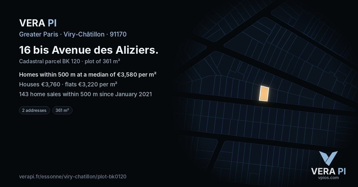 16 bis Avenue des Aliziers, Viry-Châtillon at night – the plot lit, the parcels around coloured by the prices near them