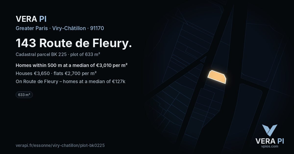 143 Route de Fleury, Viry-Châtillon at night – the plot lit, the parcels around coloured by the prices near them