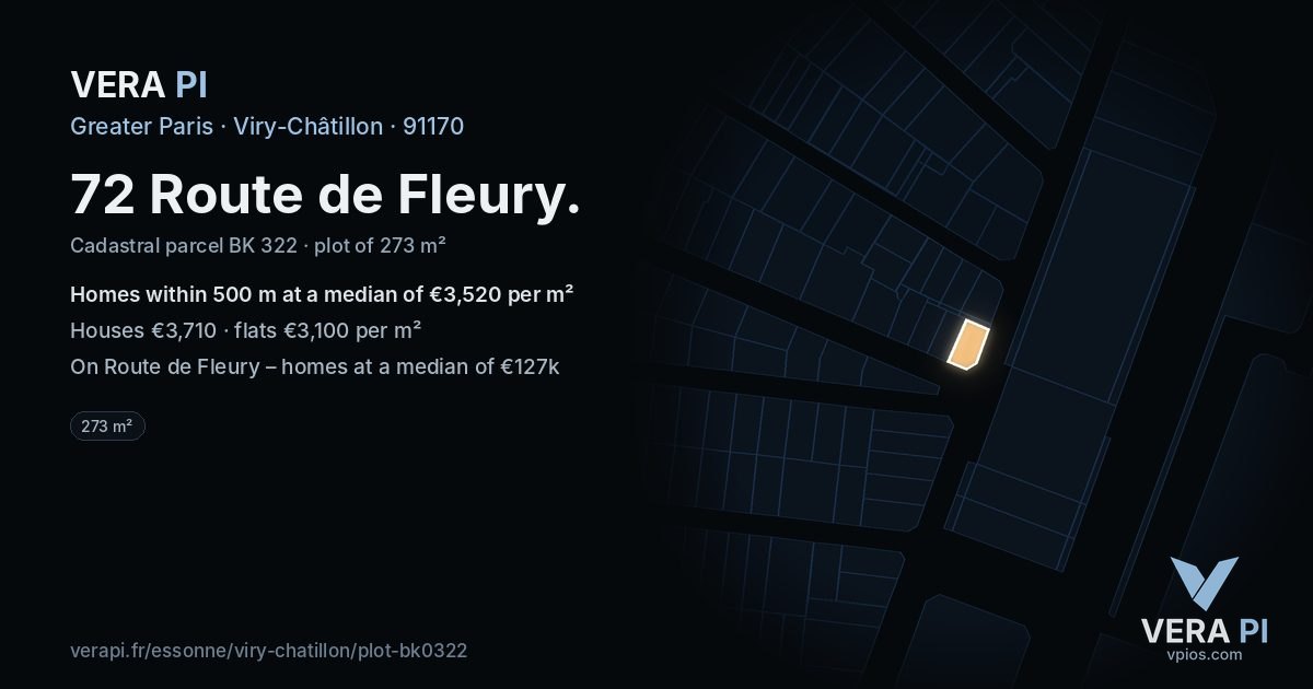 72 Route de Fleury, Viry-Châtillon at night – the plot lit, the parcels around coloured by the prices near them