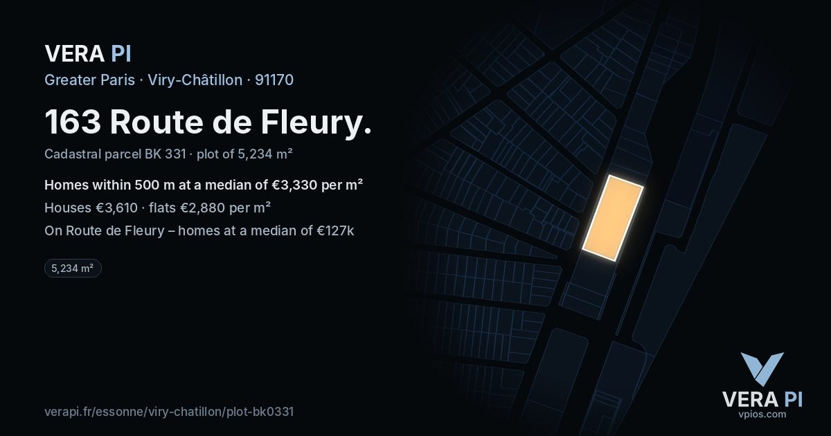 163 Route de Fleury, Viry-Châtillon at night – the plot lit, the parcels around coloured by the prices near them