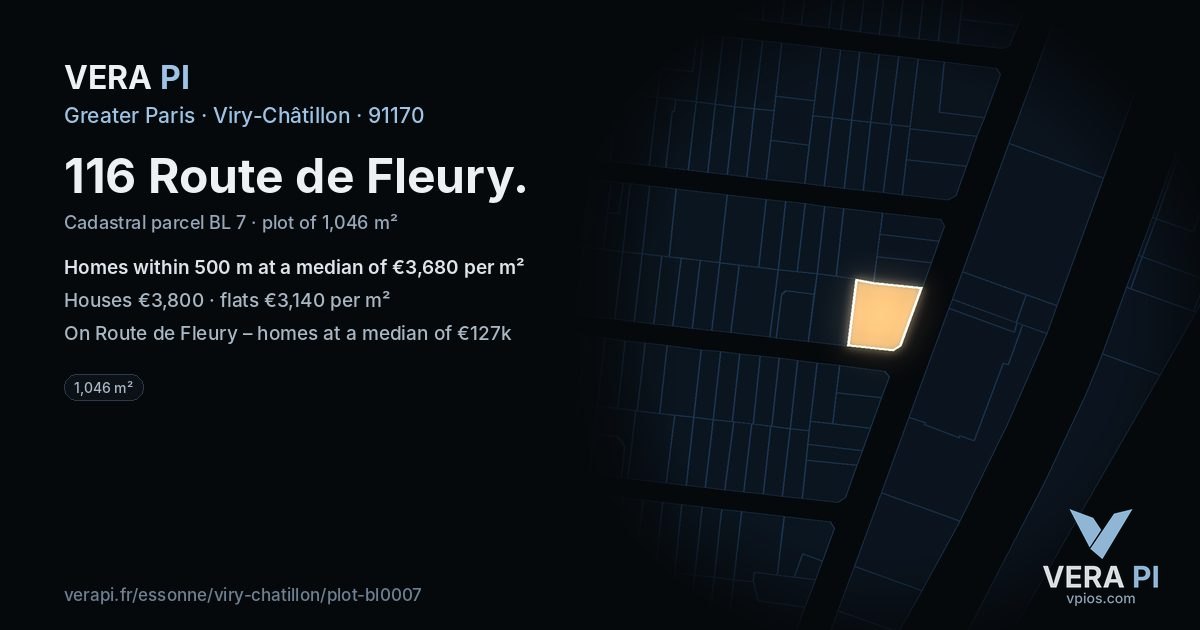 116 Route de Fleury, Viry-Châtillon at night – the plot lit, the parcels around coloured by the prices near them