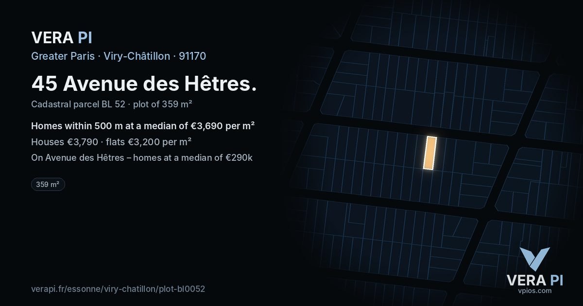 45 Avenue des Hêtres, Viry-Châtillon at night – the plot lit, the parcels around coloured by the prices near them
