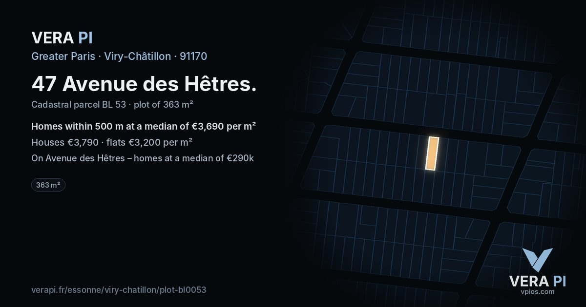 47 Avenue des Hêtres, Viry-Châtillon at night – the plot lit, the parcels around coloured by the prices near them