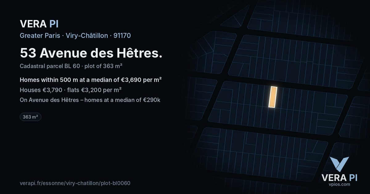 53 Avenue des Hêtres, Viry-Châtillon at night – the plot lit, the parcels around coloured by the prices near them