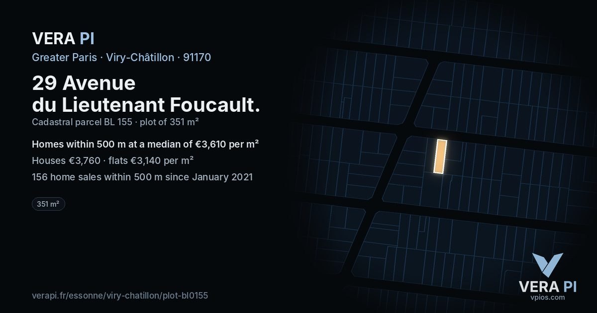 29 Avenue du Lieutenant Foucault, Viry-Châtillon at night – the plot lit, the parcels around coloured by the prices near them