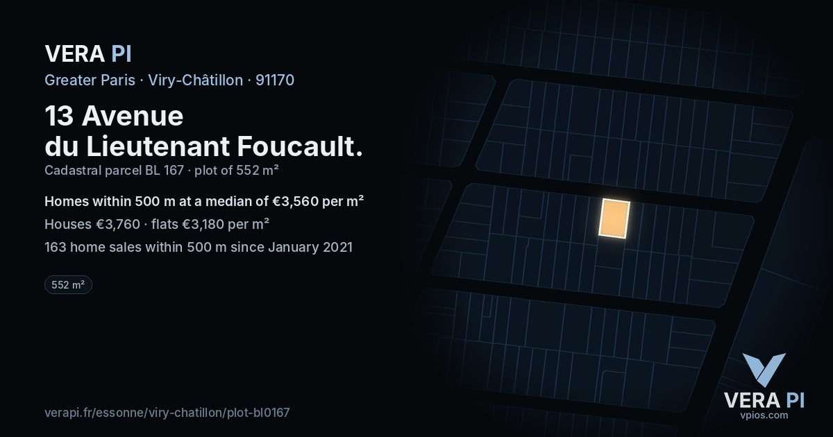 13 Avenue du Lieutenant Foucault, Viry-Châtillon at night – the plot lit, the parcels around coloured by the prices near them