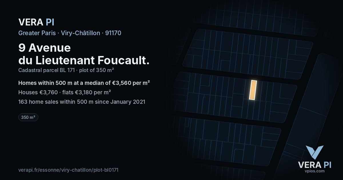 9 Avenue du Lieutenant Foucault, Viry-Châtillon at night – the plot lit, the parcels around coloured by the prices near them