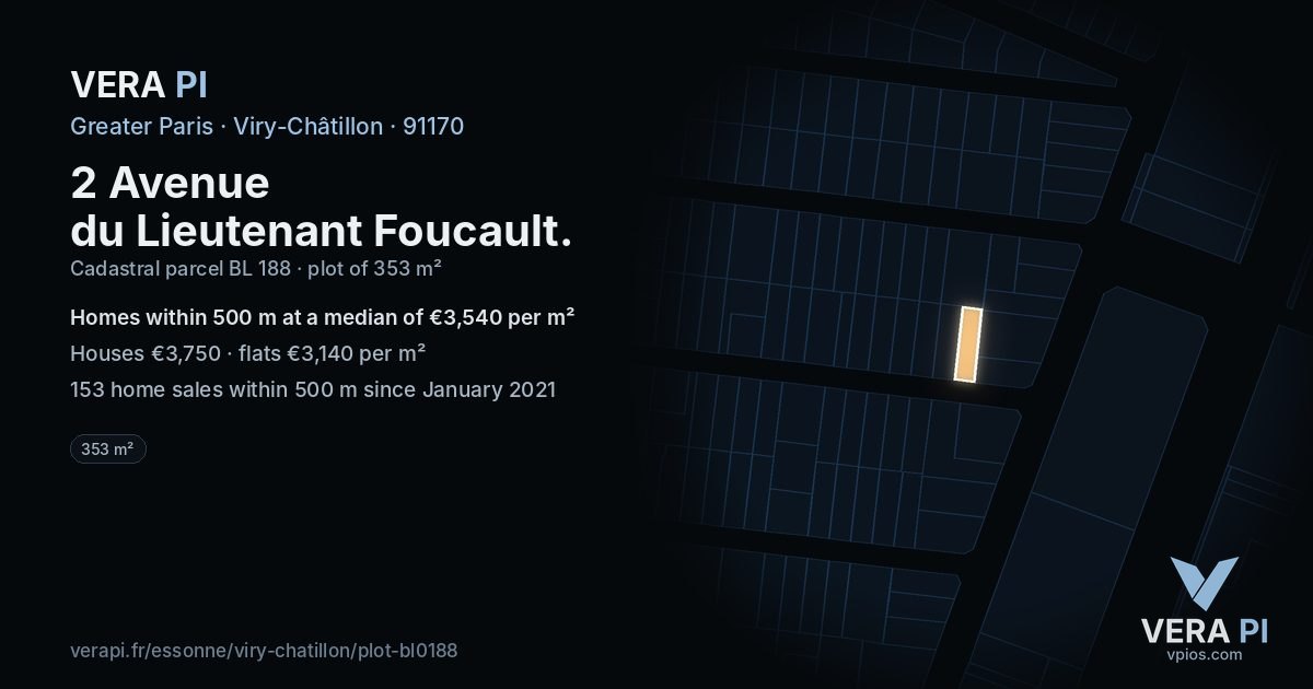 2 Avenue du Lieutenant Foucault, Viry-Châtillon at night – the plot lit, the parcels around coloured by the prices near them