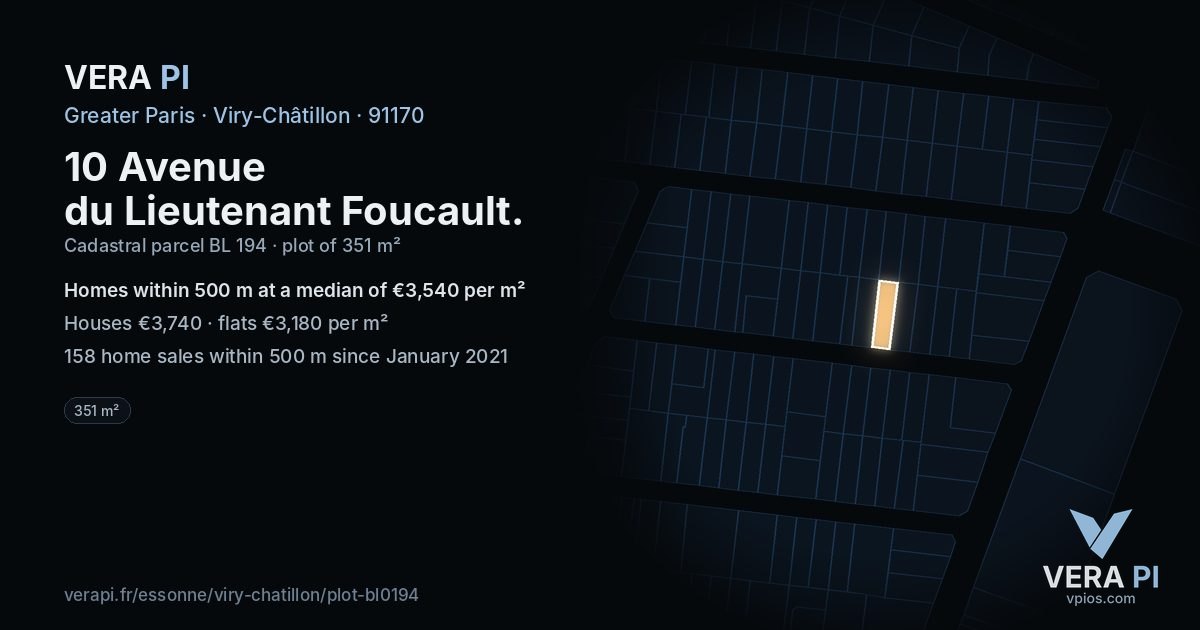 10 Avenue du Lieutenant Foucault, Viry-Châtillon at night – the plot lit, the parcels around coloured by the prices near them