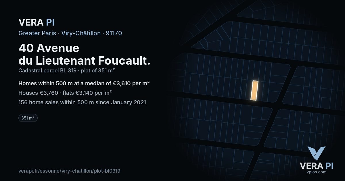 40 Avenue du Lieutenant Foucault, Viry-Châtillon at night – the plot lit, the parcels around coloured by the prices near them