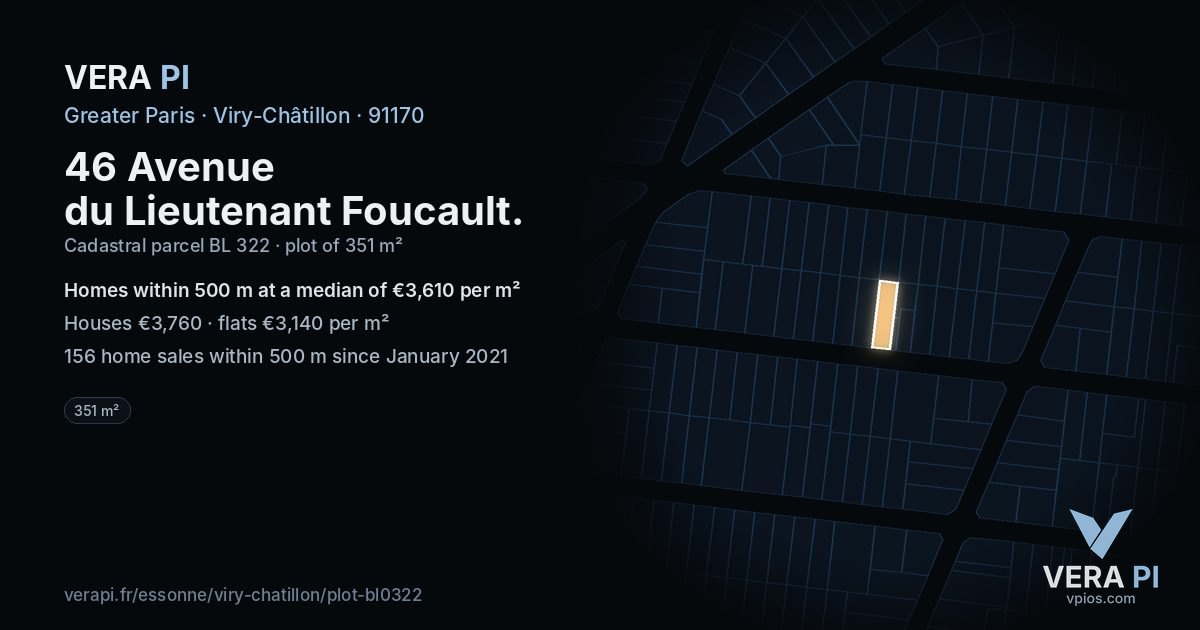 46 Avenue du Lieutenant Foucault, Viry-Châtillon at night – the plot lit, the parcels around coloured by the prices near them