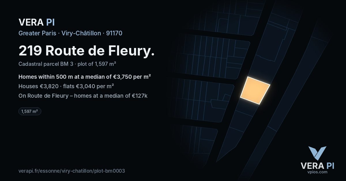 219 Route de Fleury, Viry-Châtillon at night – the plot lit, the parcels around coloured by the prices near them