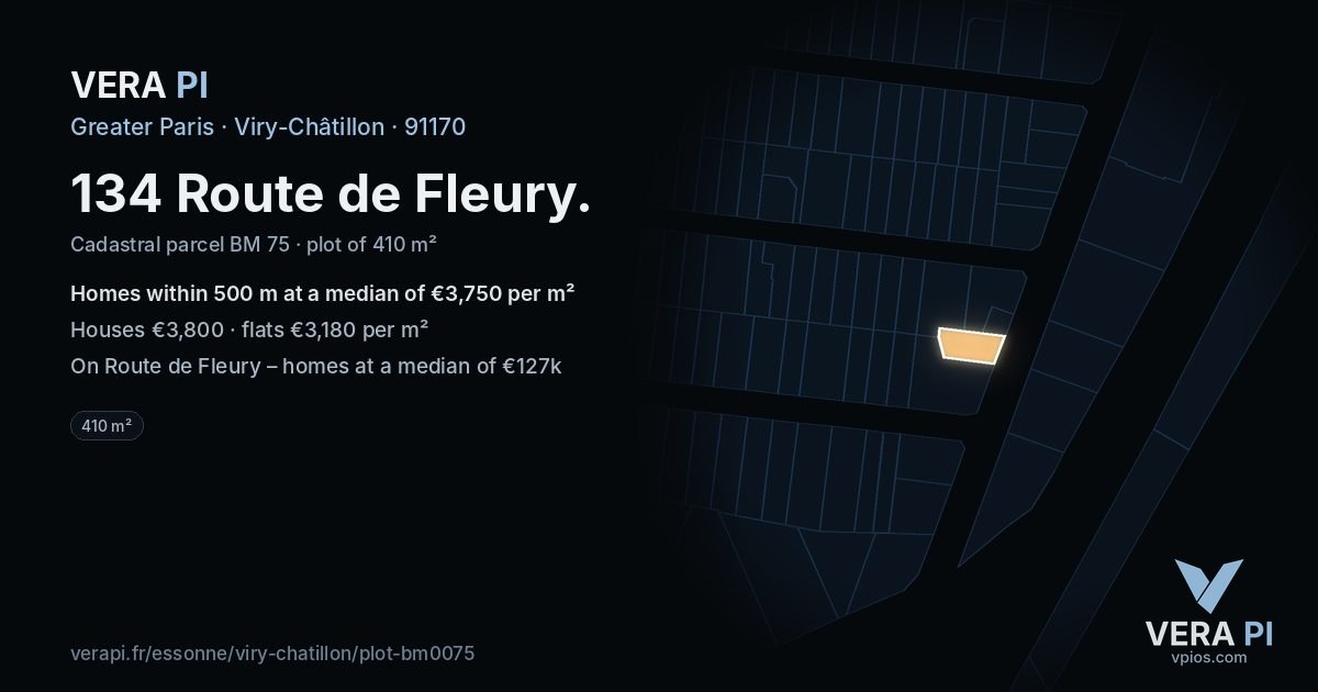 134 Route de Fleury, Viry-Châtillon at night – the plot lit, the parcels around coloured by the prices near them