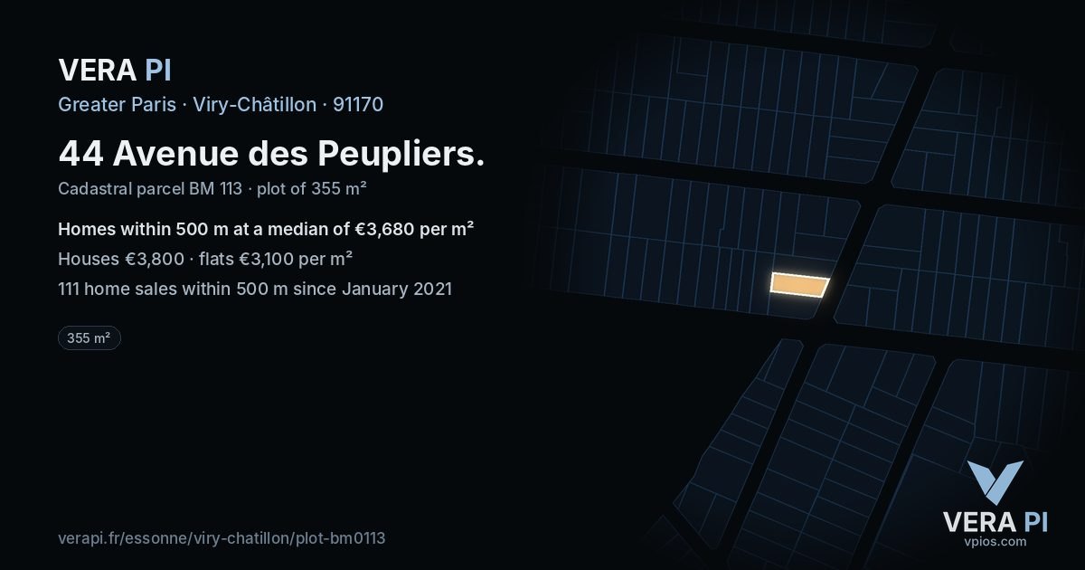 44 Avenue des Peupliers, Viry-Châtillon at night – the plot lit, the parcels around coloured by the prices near them