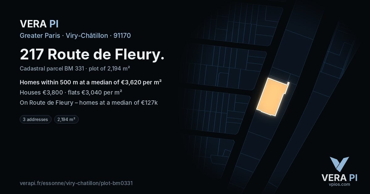 217 Route de Fleury, Viry-Châtillon at night – the plot lit, the parcels around coloured by the prices near them