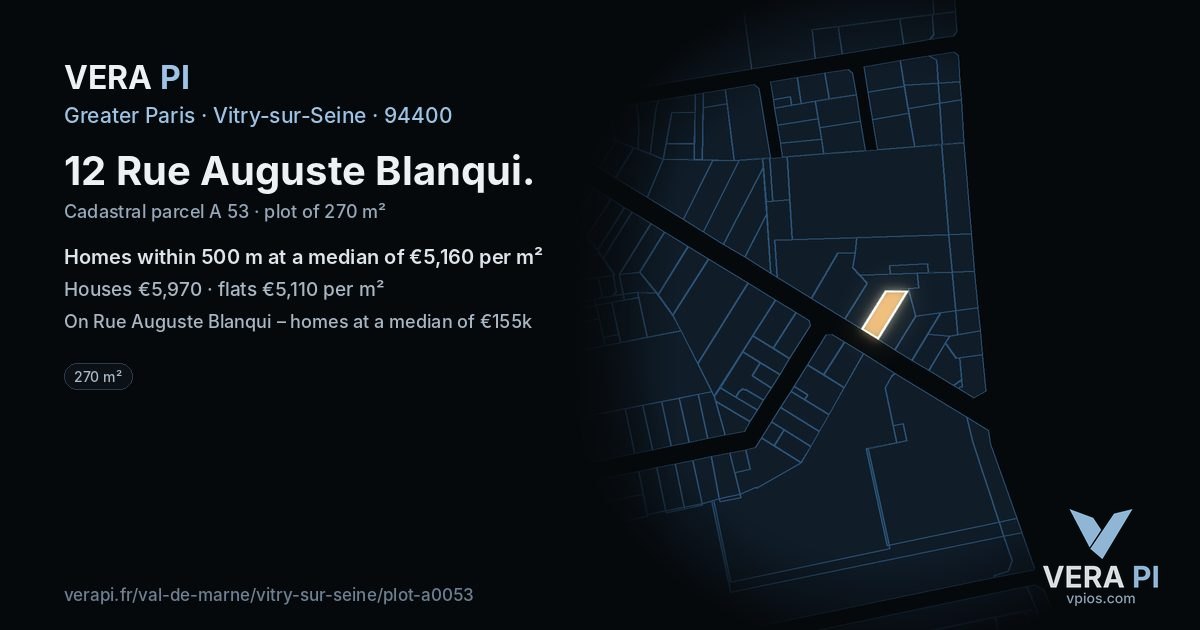 12 Rue Auguste Blanqui, Vitry-sur-Seine at night – the plot lit, the parcels around coloured by the prices near them