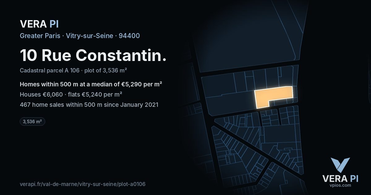 10 Rue Constantin, Vitry-sur-Seine at night – the plot lit, the parcels around coloured by the prices near them