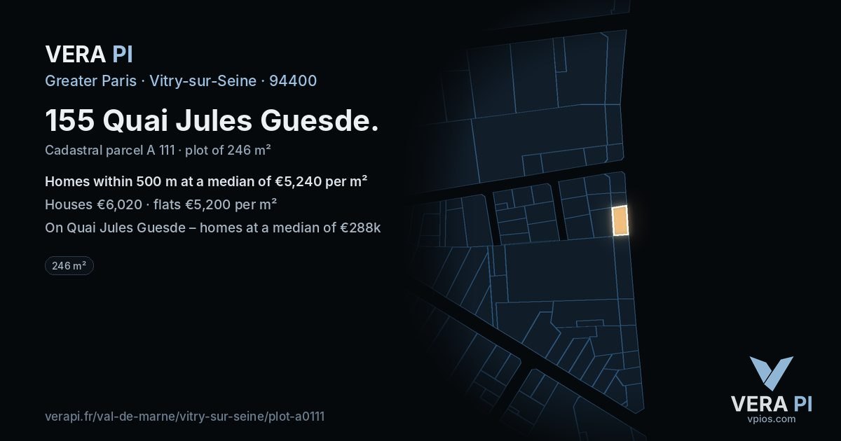 155 Quai Jules Guesde, Vitry-sur-Seine at night – the plot lit, the parcels around coloured by the prices near them