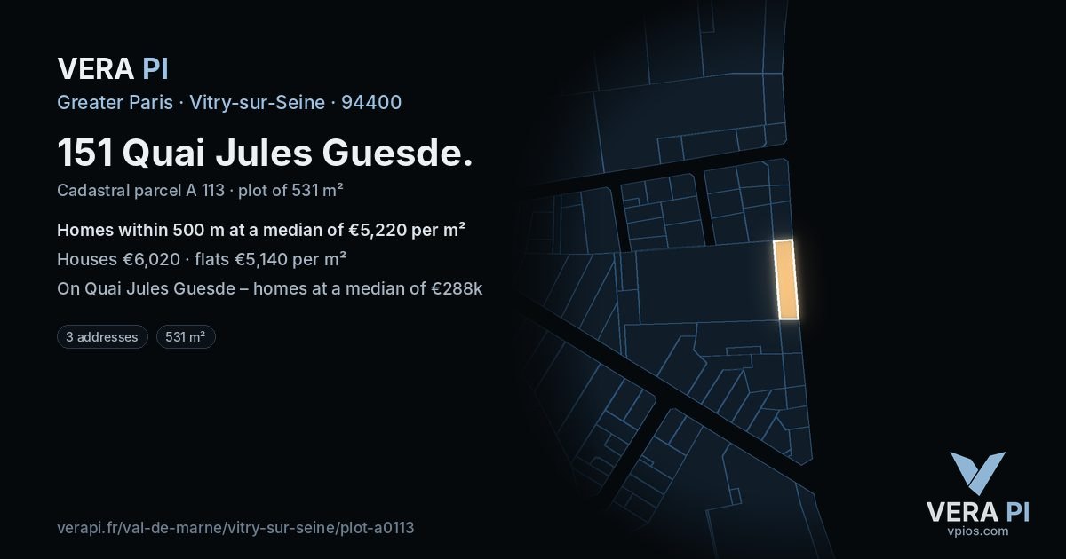 151 Quai Jules Guesde, Vitry-sur-Seine at night – the plot lit, the parcels around coloured by the prices near them
