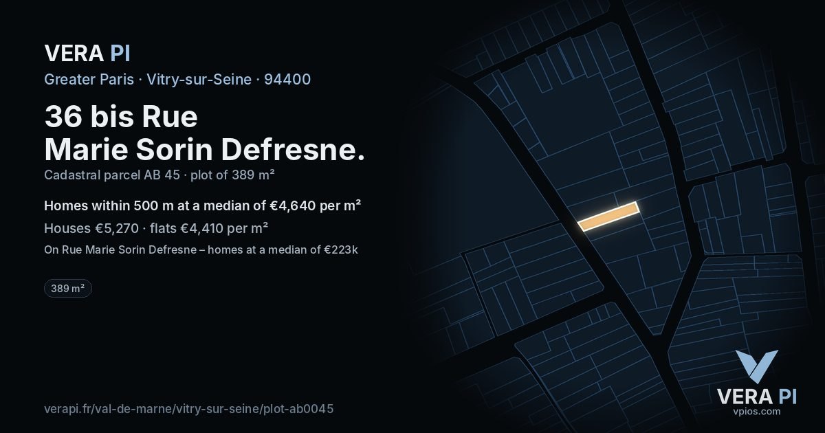 36 bis Rue Marie Sorin Defresne, Vitry-sur-Seine at night – the plot lit, the parcels around coloured by the prices near them