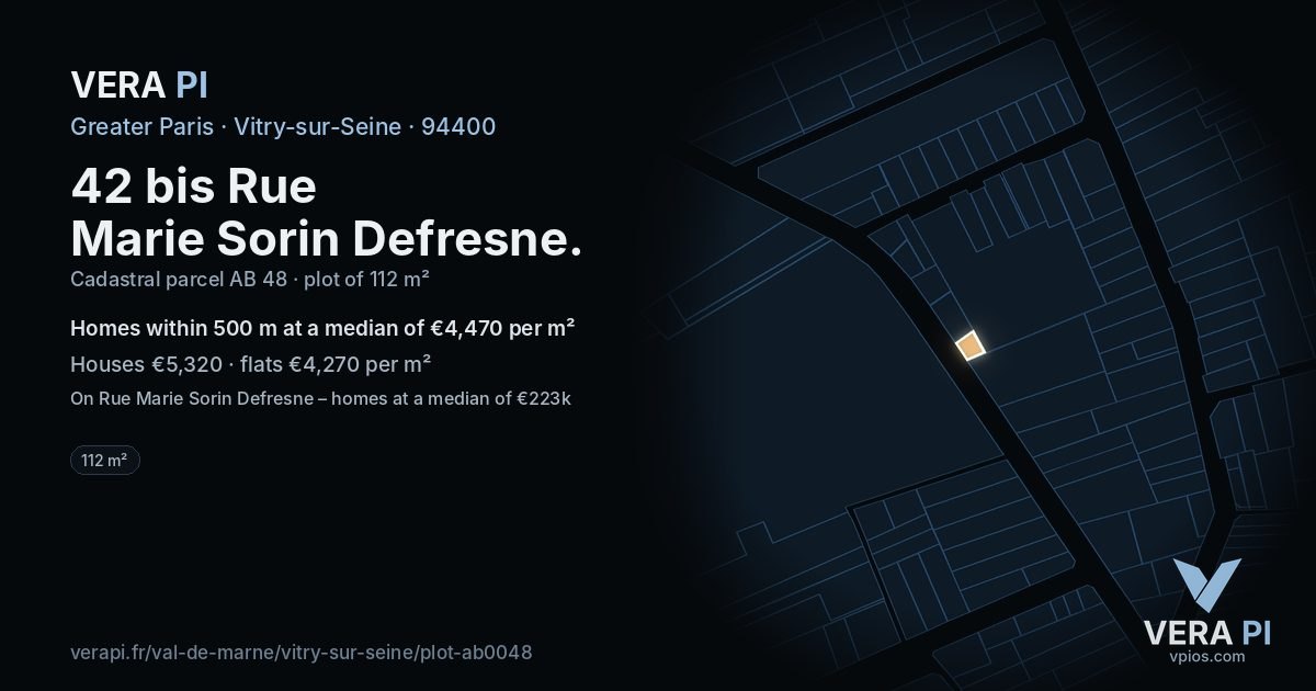 42 bis Rue Marie Sorin Defresne, Vitry-sur-Seine at night – the plot lit, the parcels around coloured by the prices near them