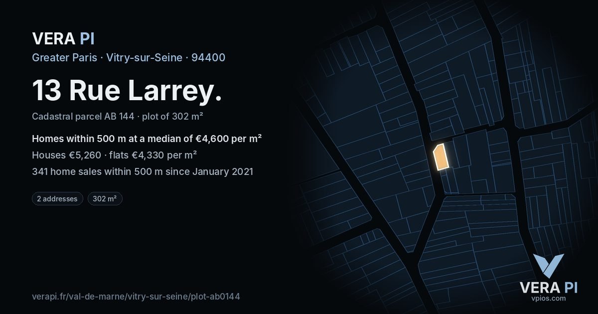 13 Rue Larrey, Vitry-sur-Seine at night – the plot lit, the parcels around coloured by the prices near them
