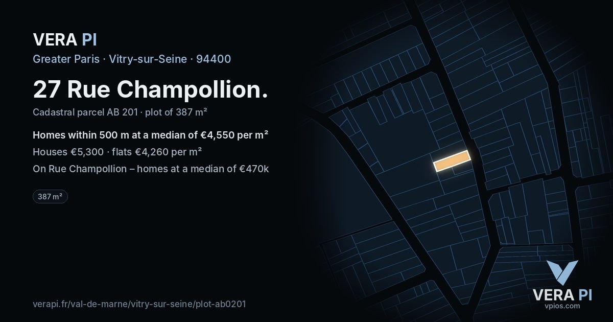 27 Rue Champollion, Vitry-sur-Seine at night – the plot lit, the parcels around coloured by the prices near them