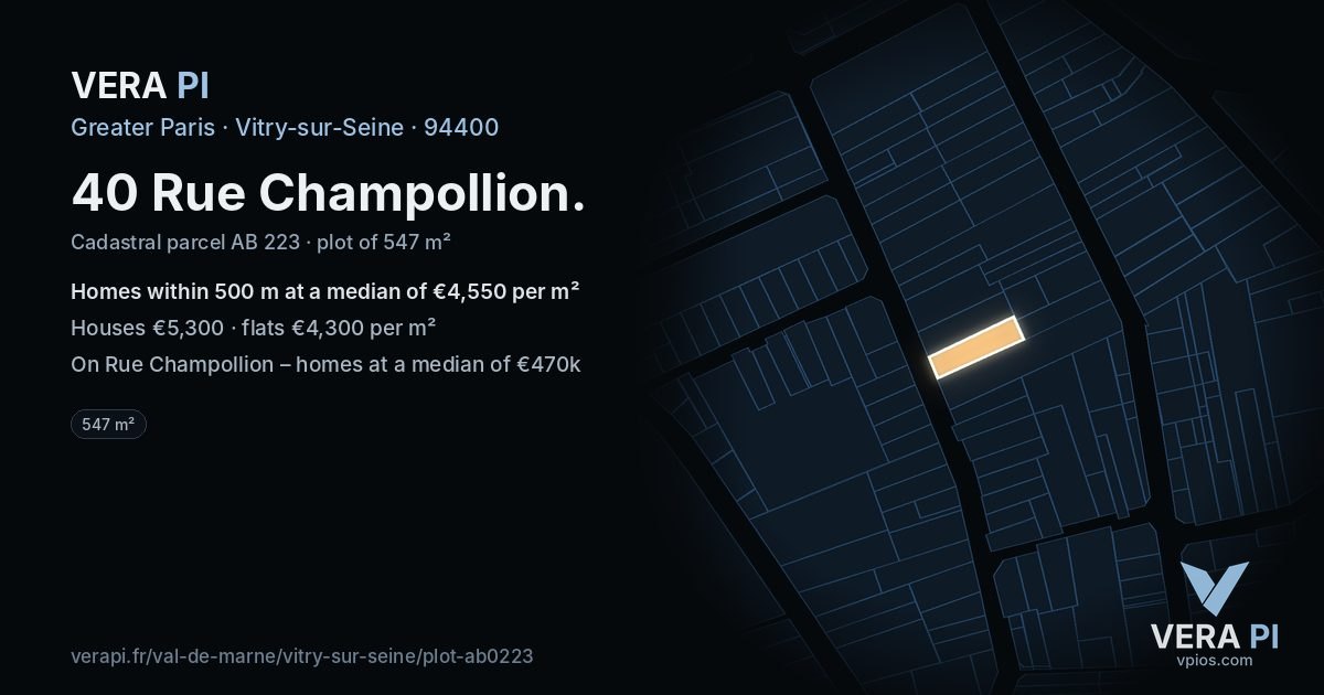40 Rue Champollion, Vitry-sur-Seine at night – the plot lit, the parcels around coloured by the prices near them