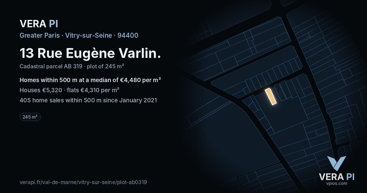 13 Rue Eugène Varlin, Vitry-sur-Seine at night – the plot lit, the parcels around coloured by the prices near them