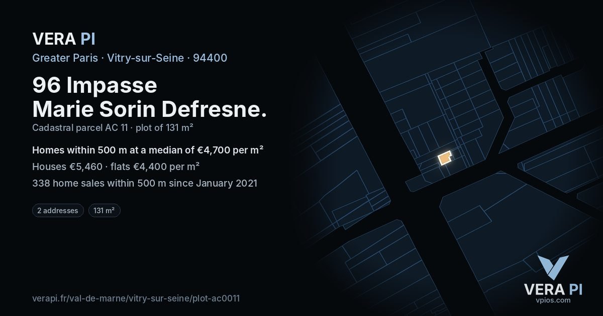 96 Impasse Marie Sorin Defresne, Vitry-sur-Seine at night – the plot lit, the parcels around coloured by the prices near them