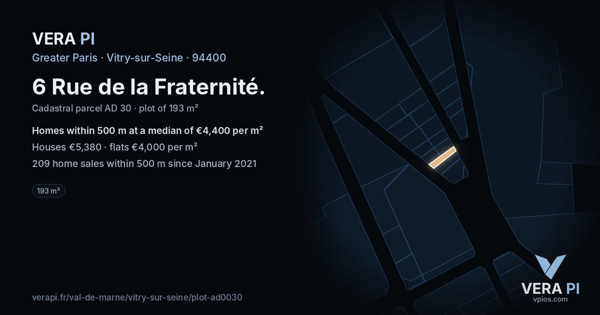 6 Rue de la Fraternité, Vitry-sur-Seine at night – the plot lit, the parcels around coloured by the prices near them