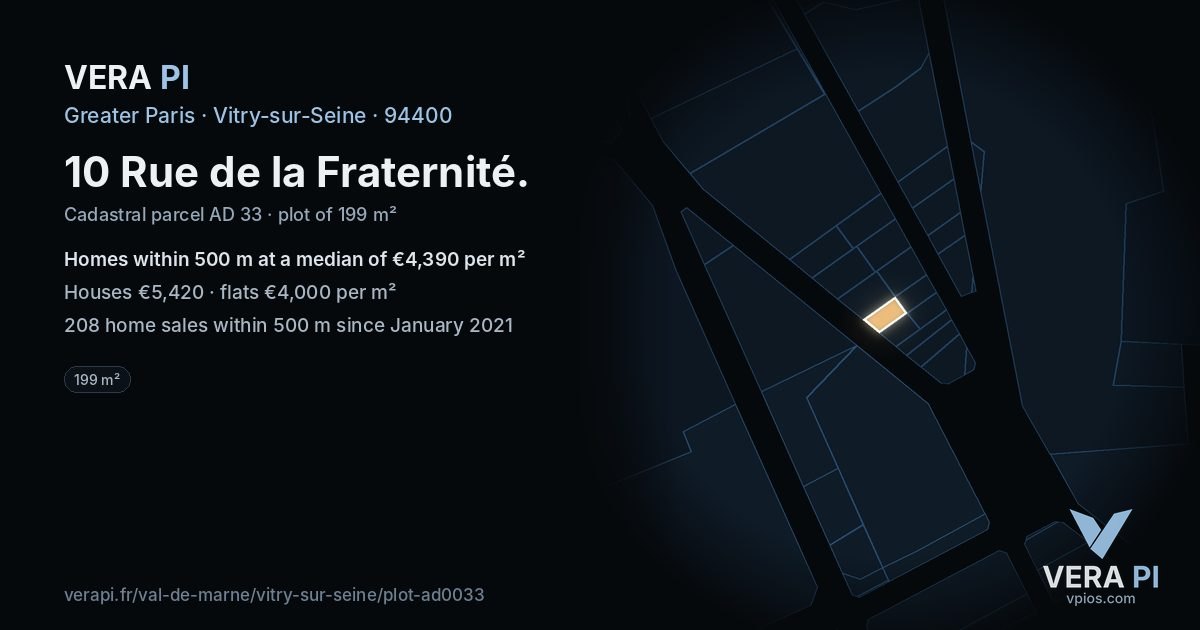 10 Rue de la Fraternité, Vitry-sur-Seine at night – the plot lit, the parcels around coloured by the prices near them
