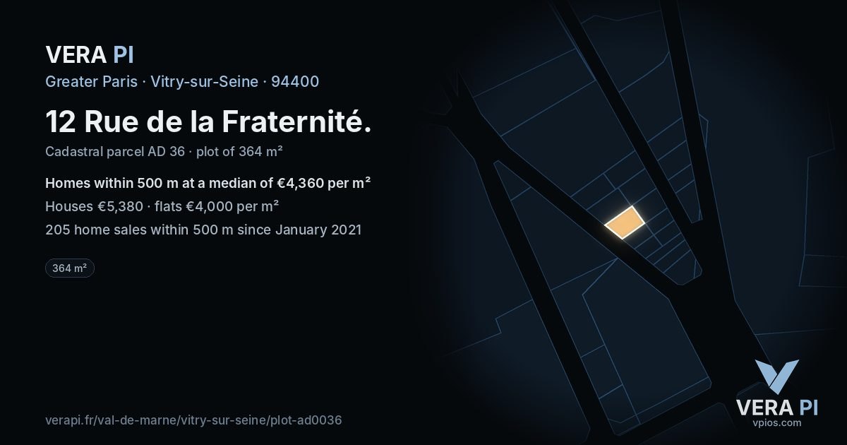 12 Rue de la Fraternité, Vitry-sur-Seine at night – the plot lit, the parcels around coloured by the prices near them