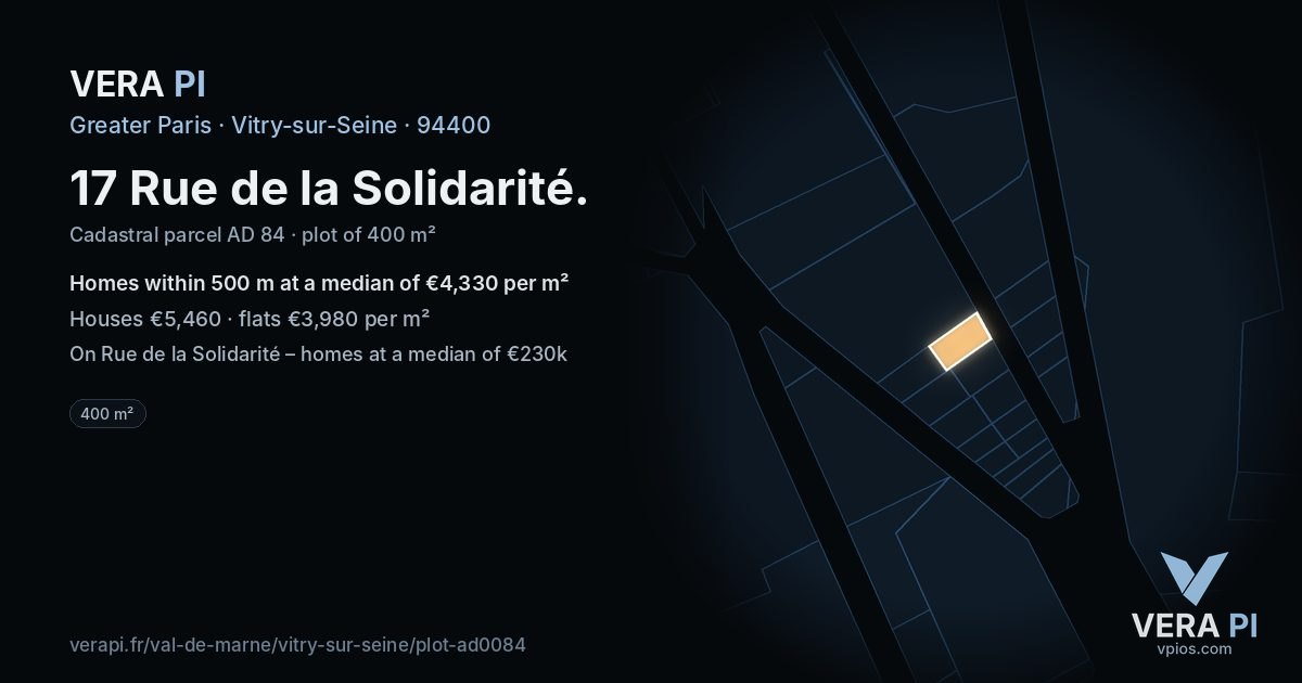 17 Rue de la Solidarité, Vitry-sur-Seine at night – the plot lit, the parcels around coloured by the prices near them