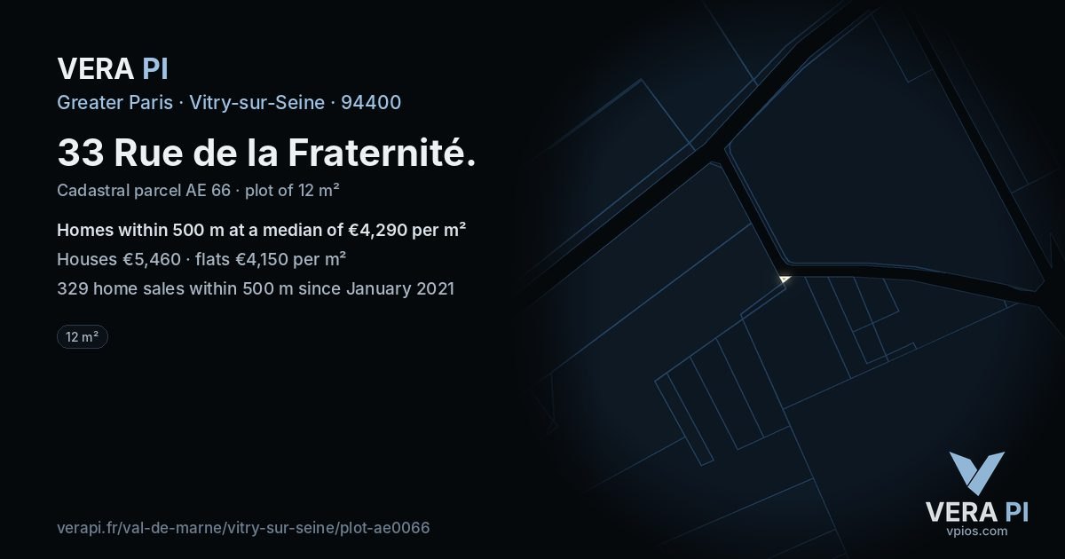 33 Rue de la Fraternité, Vitry-sur-Seine at night – the plot lit, the parcels around coloured by the prices near them